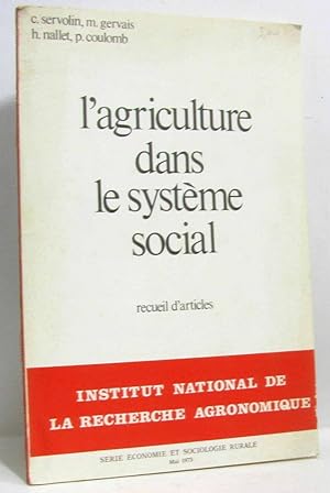 L'agriculture dans le système social (recueil d'articles)