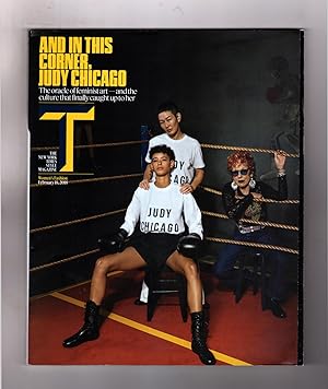 The New York Times Style Magazine - February 25, 2018. Women's Fashion Issue. Judy Chicago; Steve...