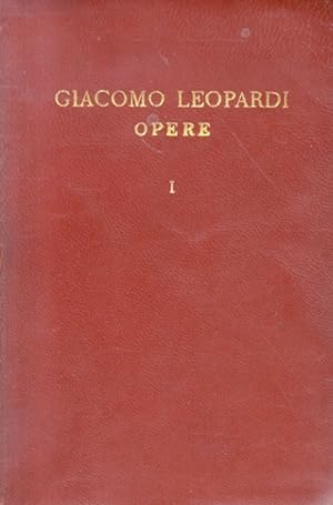 Opere. A cura di Giuseppe De Robertis. Volume I. [- Volume III.]