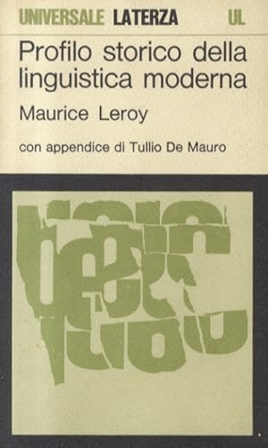 Profilo storico della linguistica moderna. Con appendice di Tullio De Mauro.