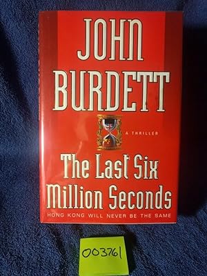 The Last Six Million Seconds: A Thriller
