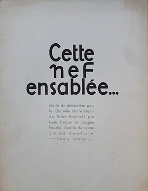 Cette nef ensablée. Motifs de décoration de la Chapelle Notre-Dame de Saint-Raphaël par Louis Dug...