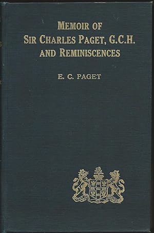 A Memoir of the Honourable Sir Charles Paget, G.C.H. (1778-1839)