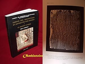 Corpus des Inscriptions et Antiquités Sud-Arabes ----- Tome 2 : Le musée d Aden - Fascicule 1 : I...