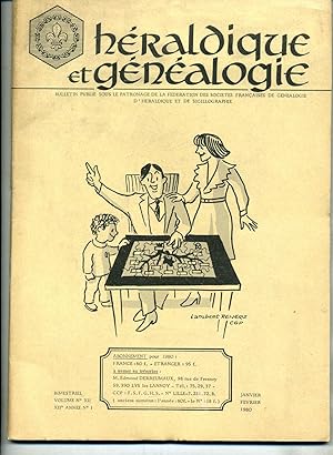 Revue " HÉRALDIQUE ET GÉNÉALOGIE ." Bimestrielle . ANNÉE 1980 : Fascicule 1 : janvier -février . ...