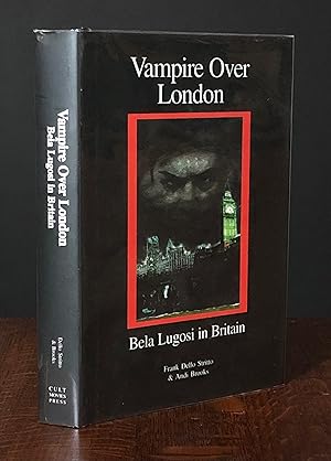 Vampire Over London: Bela Lugosi in Britain