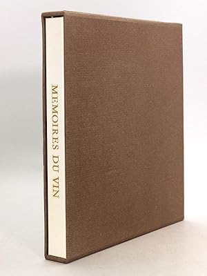 Mémoires du Vin [ Edition originale - Livre dédicacé par l'auteur ]