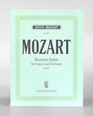 Konzert-Arien für Sopran und Orchester. Concert Arias for Soprano and Orchestra. Ausgabe für Sopr...