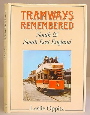 Tramways Remembered - South And South East England
