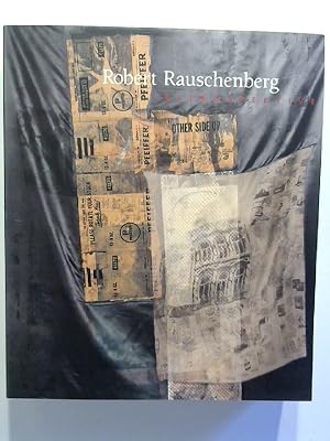 Robert Rauschenberg. Retrospektive.