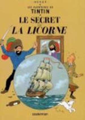 les aventures de Tintin Tome 11 : le secret de la licorne