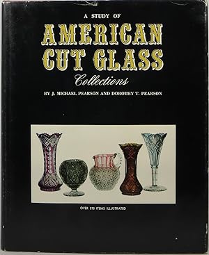 A Study of American Cut Glass Collections
