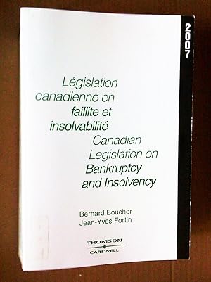 Législation canadienne en faillite et insolvabilité/Canadian Legislation on Bankruptcy and Insolv...