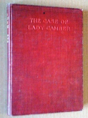 The case of Lady Camber; a play in four acts