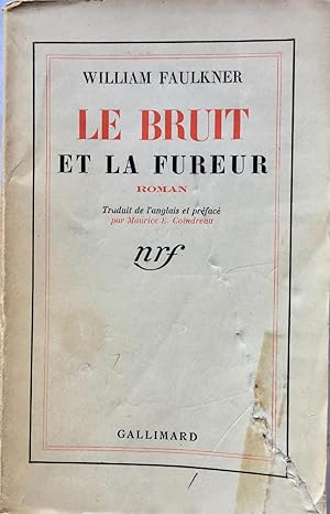 Le bruit et la fureur (The sound and the fury)