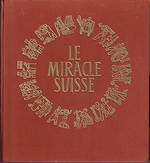 Le Miracle Suisse
