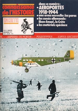 Connaissance de l'histoire n° 18 / aeroportés 1918-1944