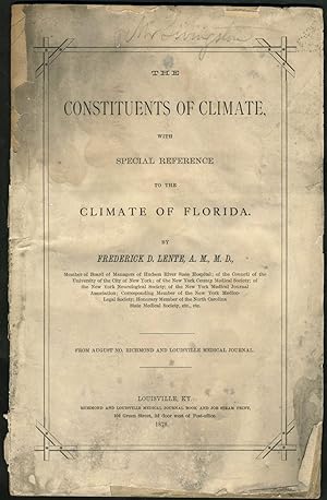 The Constituents of Climate, with Special Reference to the Climate of Florida. Pamphlet