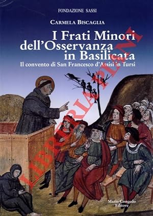 I Frati Minori dell'Osservanza in Basilicata. Il convento di San francesco d'Assisi in Tursi.