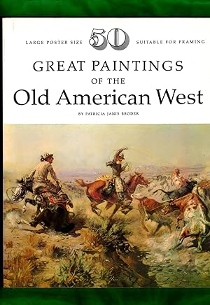 Great Paintings of the Old American West [Poster Size folio Prints Spec publication]