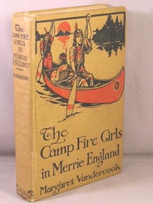 The Camp Fire Girls in Merrie England.