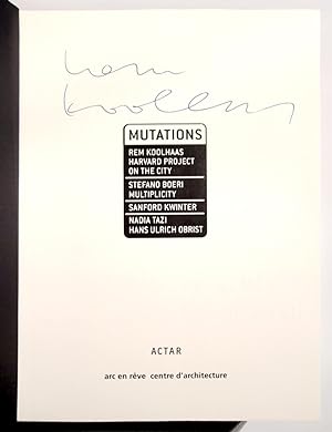 Rem Koolhaas: Mutations.