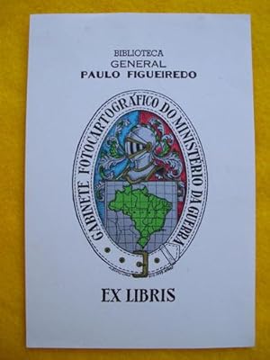 EX LIBRIS : Gabinete Fotocartográfico do Ministerio da Guerra - Biblioteca General Paulo Figueiredo