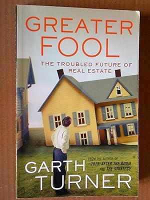 Greater Fool: The Troubled Future of Real Estate