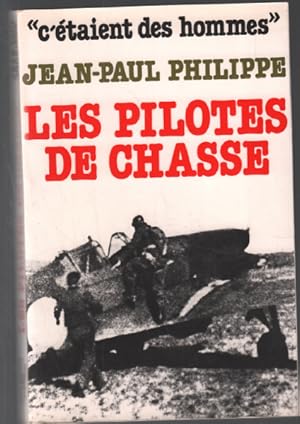 Les pilotes de chasse