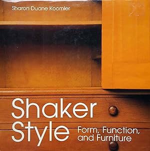 Shaker Style Form, Function, and Furniture