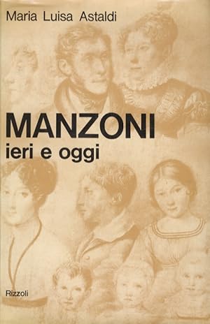 Manzoni ieri e oggi.