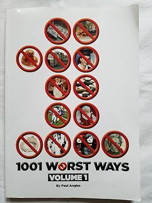 1001 Worst Ways - Volume 1 ( 1001 W0rst Ways )