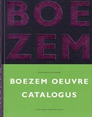 Marinus Boezem Catalogue Raisonne oeuvre catalogus {oeuvrecatalogus]