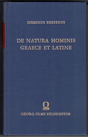 Nemesius Emesenus. De Natura hominis. Graece et latine.