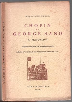 Chopin et george sand à majorque