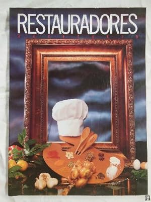 RESTAURADORES. Revista de los Profesionales de la Hostelería y los Amantes de la Gastronomía. REC...