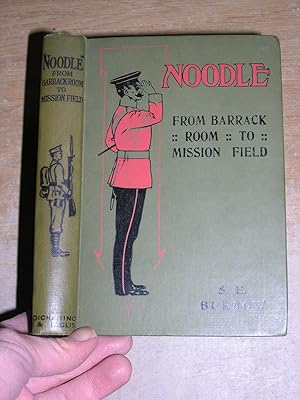 Noodle From Barrack Room To Mission Field