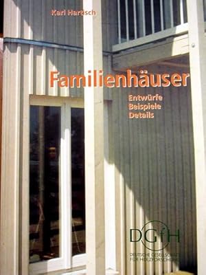 Familienhäuser - Entwürfe. Beispiele. Details.