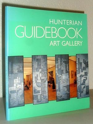 A Guide to the Hunterian Art Gallery of the University of Glasgow