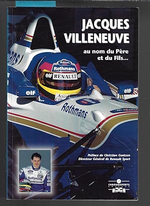 Jacques Villeneuve au nom du père et du fils