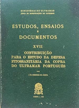 CONTRIBUIÇÃO PARA O ESTUDO DA DEFESA FITOSSANITÁRIA DA COPRA DO ULTRAMAR PORTUGUÊS.
