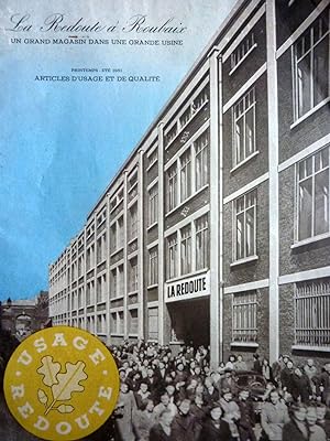 LA REDOUTE A ROUBAIX Un grand magasin dans une grande usine. Printemps - Etè 1951 ARTICLES D'USAG...