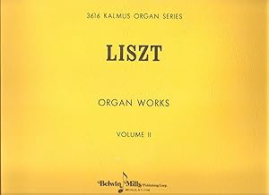 Liszt Organ Works Volume II