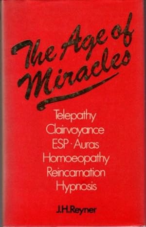THE AGE OF MIRACLES