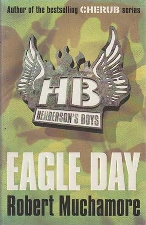 Henderson's Boys: Eagle Day : Book 2