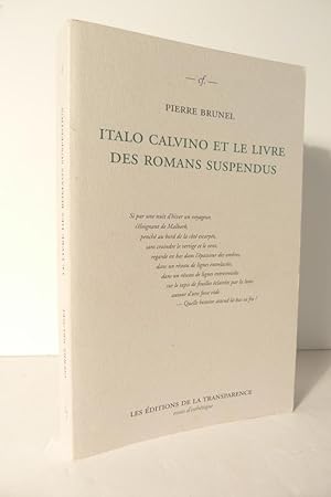 Italo Calvino et le livre des romans suspendus. Si par une nuit d'hiver un voyageur