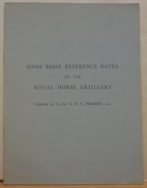 Some Brief Reference Notes on the Royal Horse Artillery