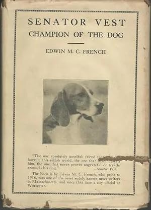 Senator Vest Champion Of The Dog by Edwin M.C. French