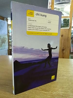 Teach Yourself Chi Kung (Teach Yourself Books)