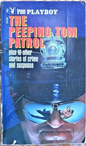 The Peeping Patrol. Plus 10 Other Stories of Crime and Suspense